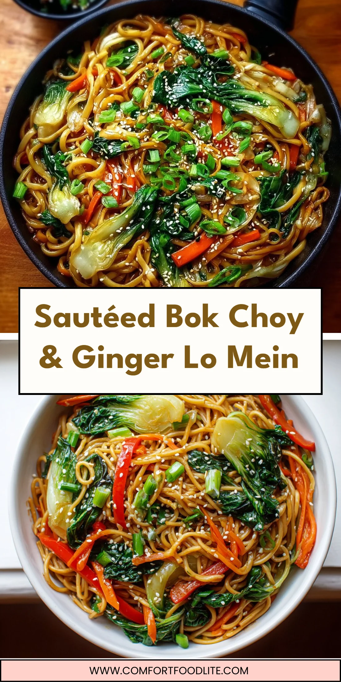 Sautéed Bok Choy & Ginger Lo Mein