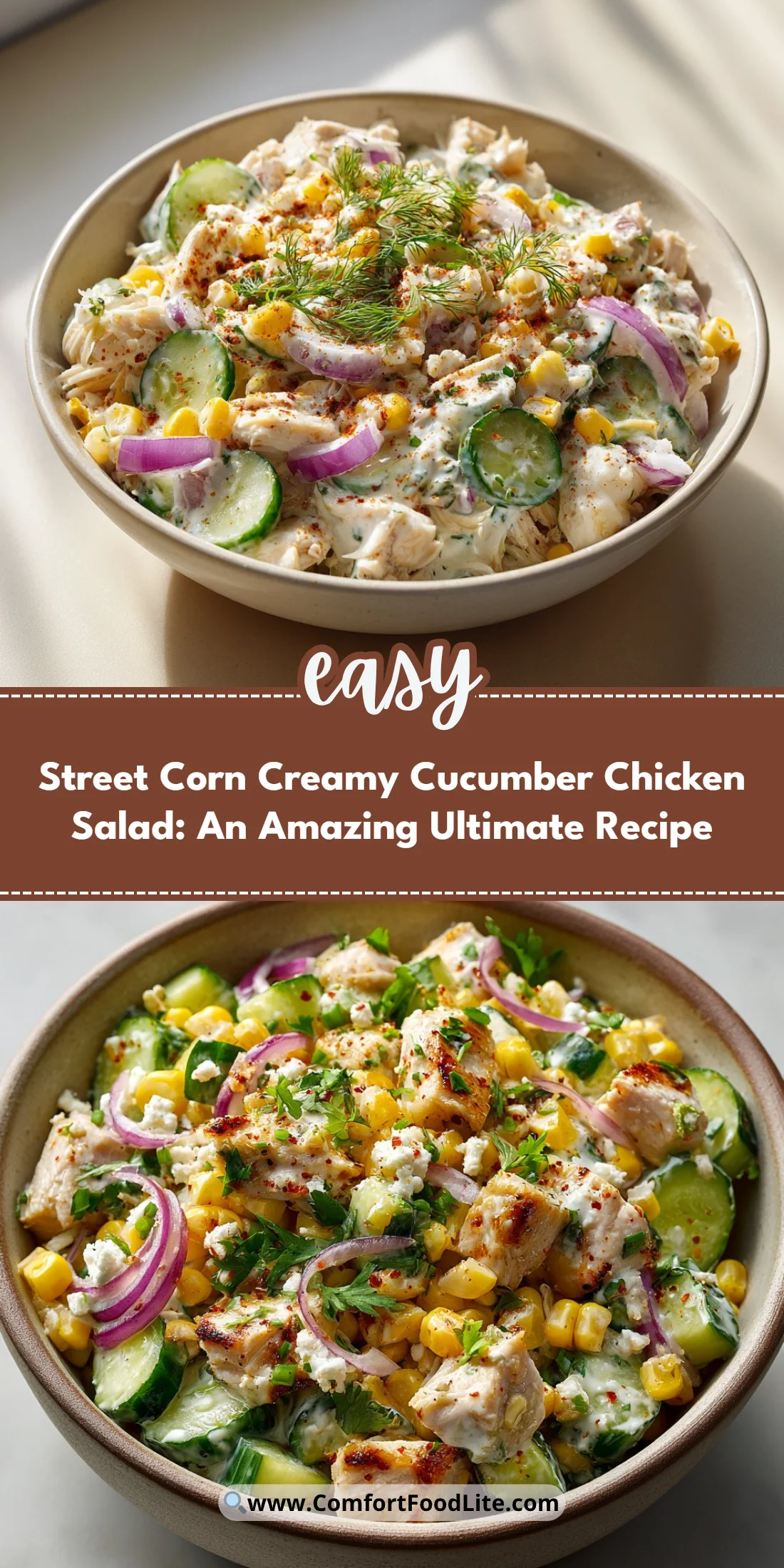 Street Corn Creamy Cucumber Chicken Salad: An Amazing Ultimate Recipe