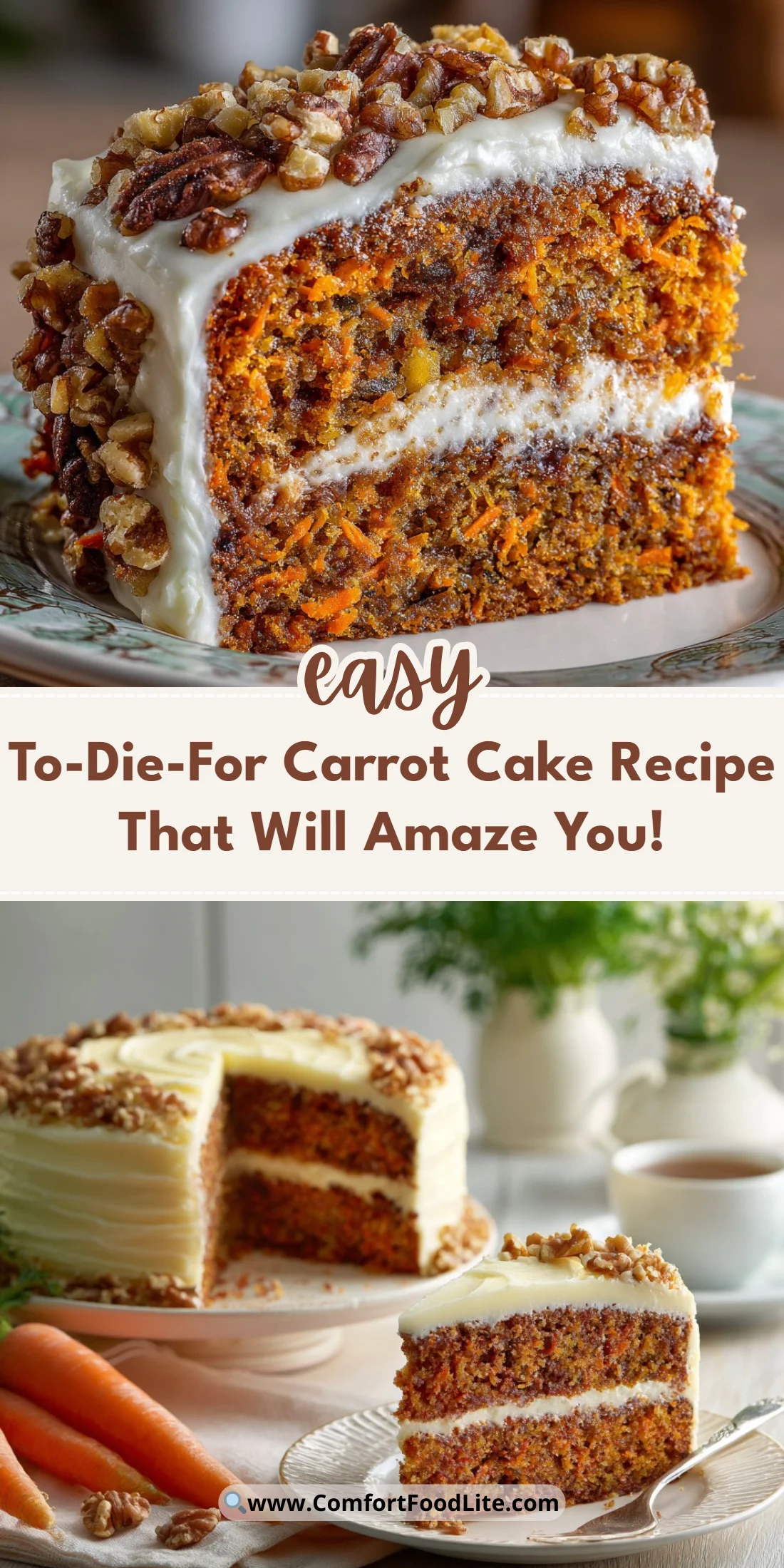 To-Die-For Carrot Cake Recipe That Will Amaze You!