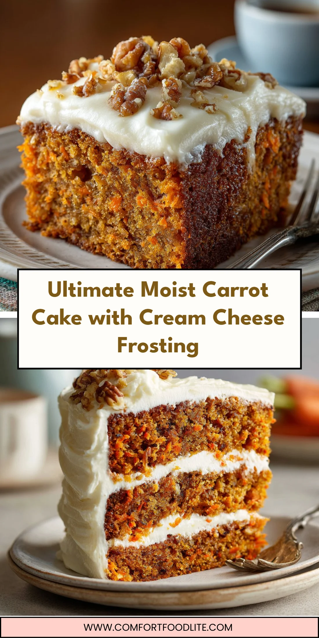 Ultimate Moist Carrot Cake with Cream Cheese Frosting