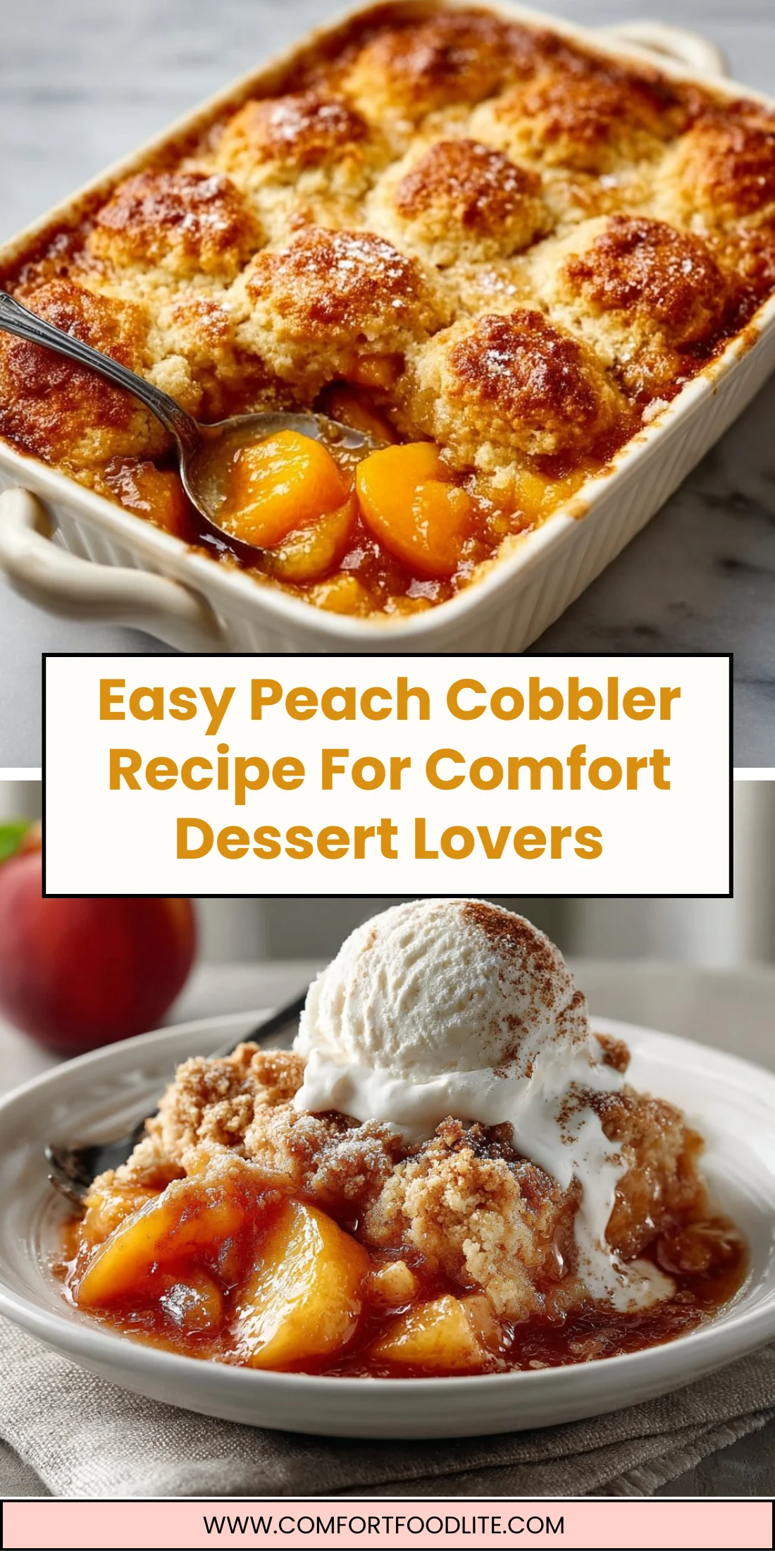 Easy Peach Cobbler Recipe For Comfort Dessert Lovers