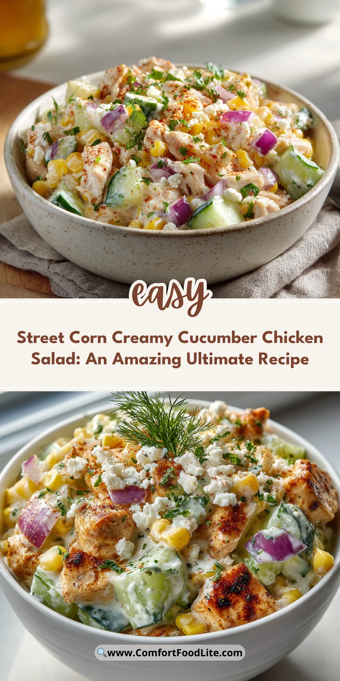 Street Corn Creamy Cucumber Chicken Salad: An Amazing Ultimate Recipe
