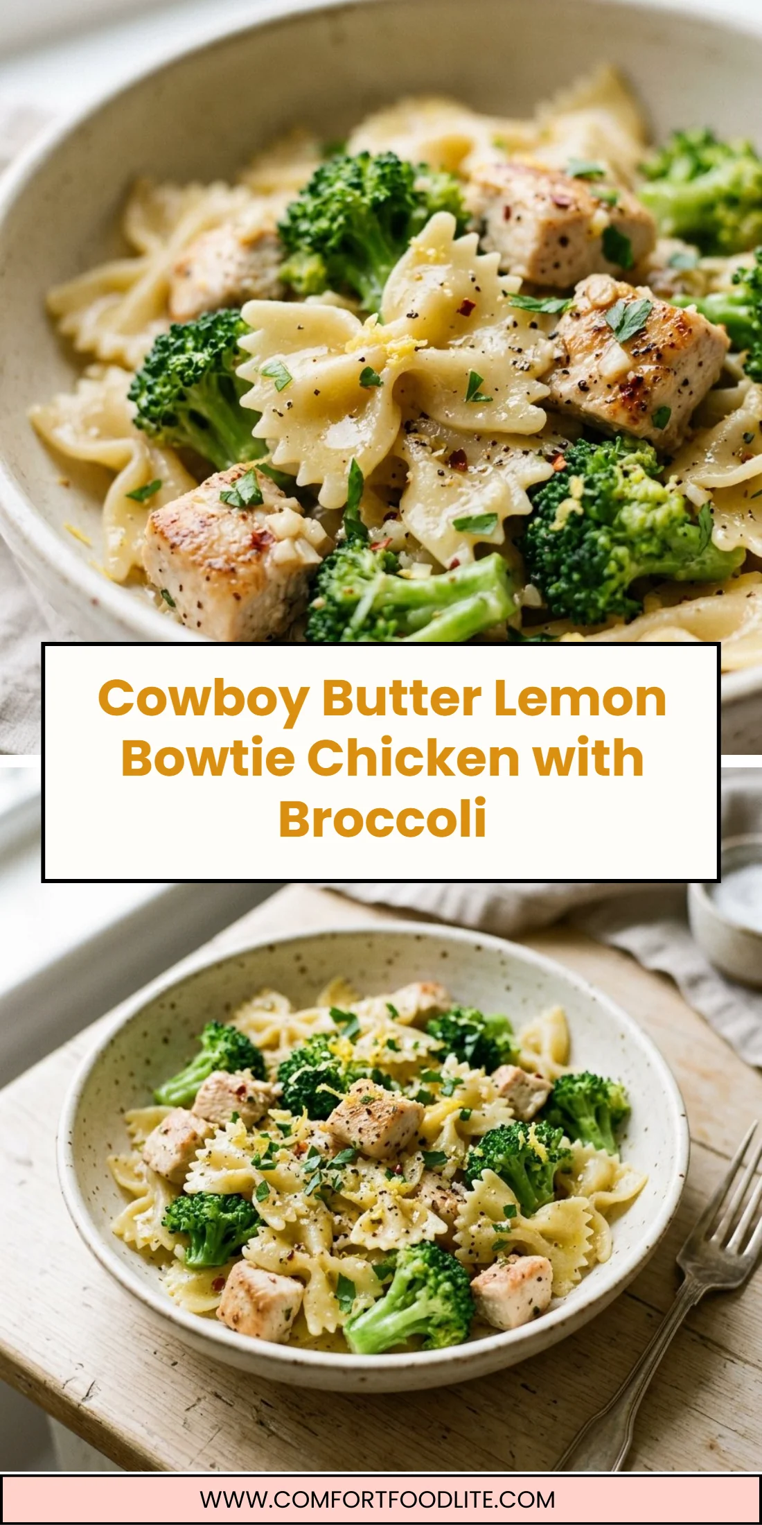 Cowboy Butter Lemon Bowtie Chicken with Broccoli